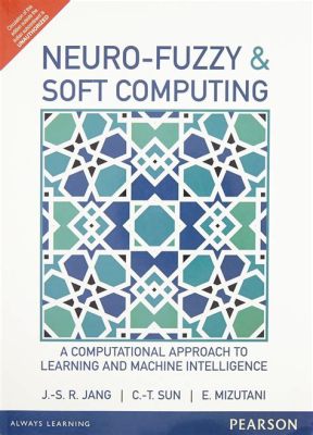  Neuro-Fuzzy and Soft Computing: A Computational Approach to Learning and Problem Solving!