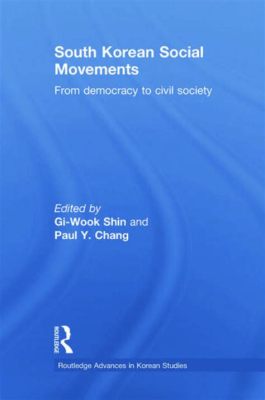  Social Movements In South Korea: A Critical Analysis